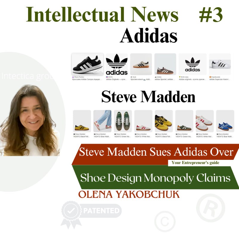 Steve Madden Sues Adidas Over Shoe Design Monopoly Claims 🥾⚖️ | Intellectual News #3