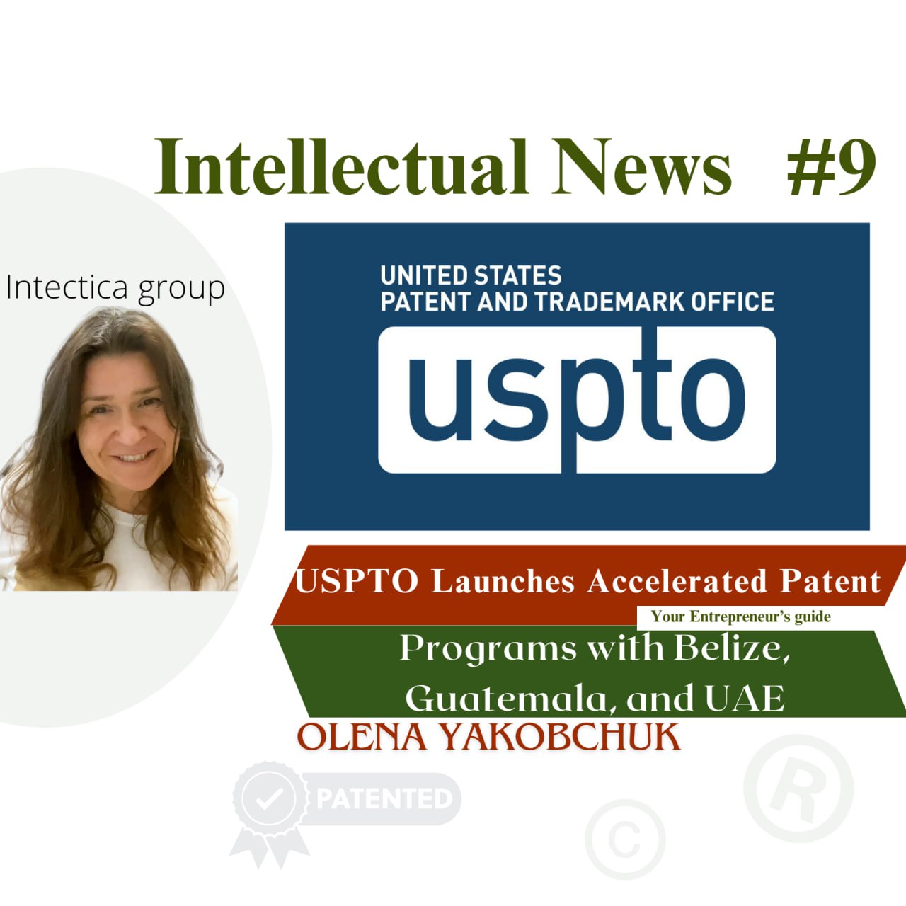 USPTO Launches Accelerated Patent Programs with Belize, Guatemala, and UAE 📰💡 | Intellectual News #9
