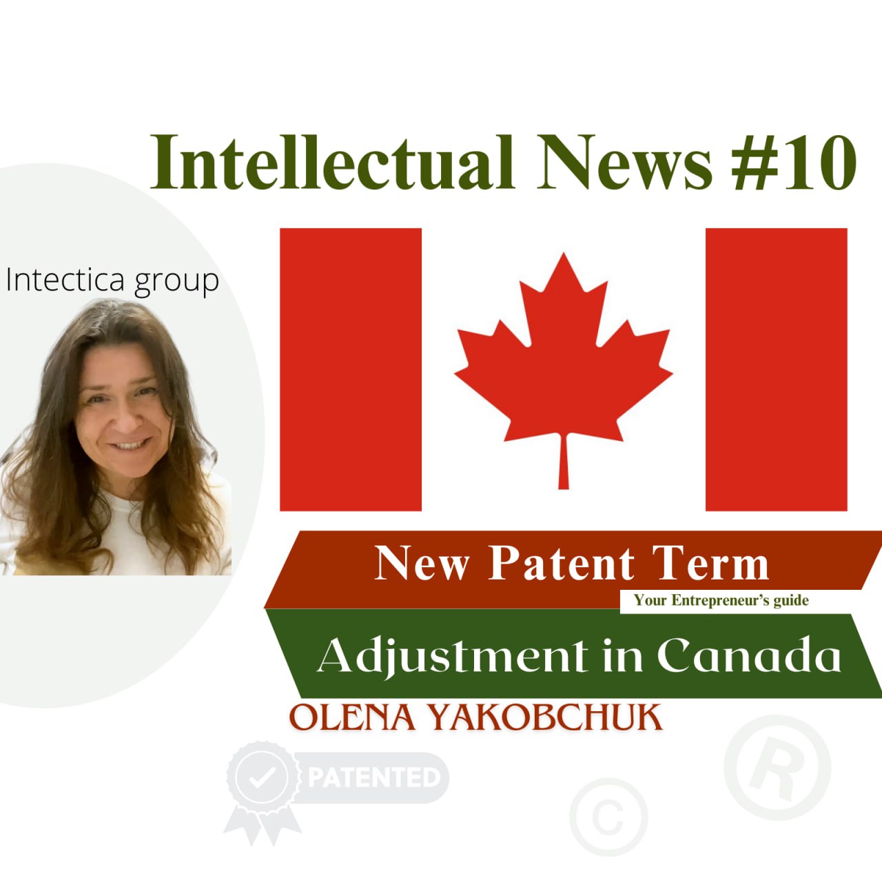 New Patent Term Adjustment in Canada 2025: What Businesses Need to Know 📰💡 | Intellectual News #10