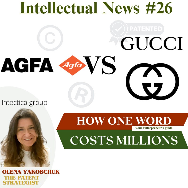 Agfa vs Gucci: How One Single Word Can Costs Millions | Intellectual News #26